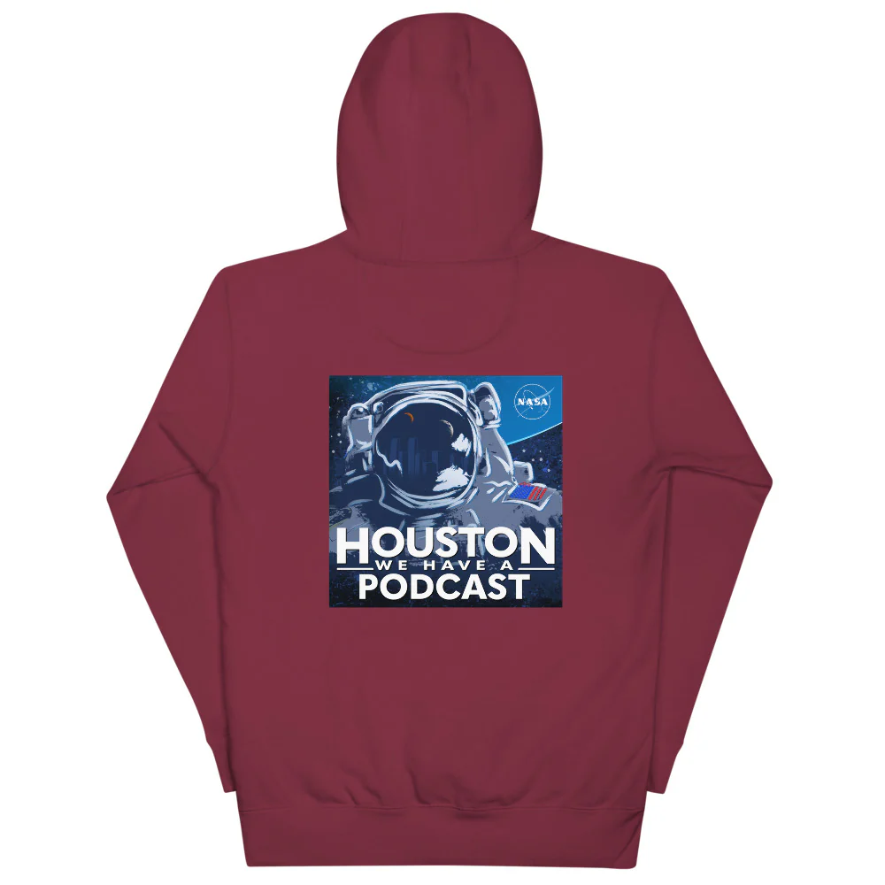 Houston We Have A Podcast Unisex Hoodie - Image 6